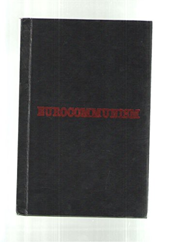 Stock image for Eurocommunism for sale by Virtuous Volumes et al.