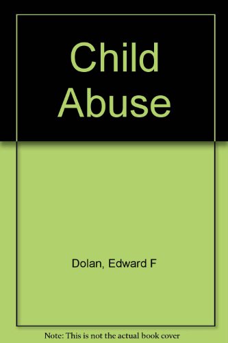 Stock image for Child Abuse for sale by Better World Books: West