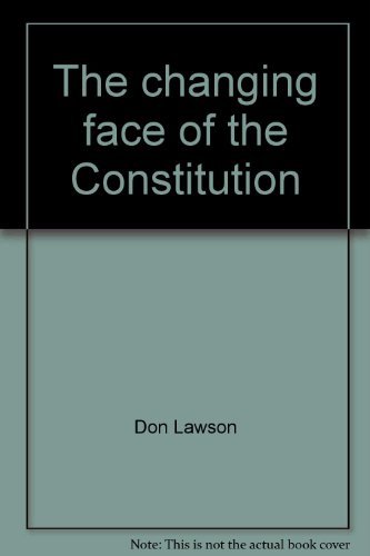 Imagen de archivo de The Changing Face of the Constitution a la venta por Better World Books: West