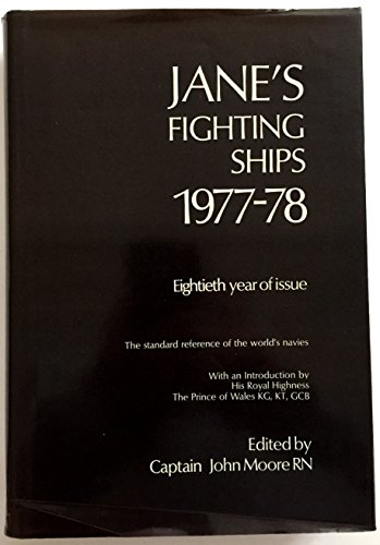 Imagen de archivo de Janes Fighting Ships 1977-78 [Hardcover] Captain John Moore and HRH, The Prince of Wales a la venta por Particular Things