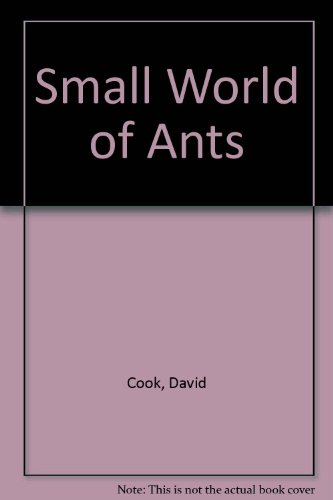 Small World of Ants (9780531034521) by Cook, David