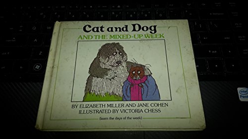 Stock image for Cat and Dog and the Mixed-Up Week for sale by Alf Books