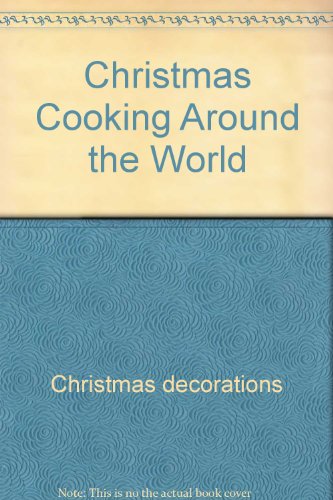 Imagen de archivo de Christmas Cooking Around the World (Easy-Read Story Book) a la venta por Dailey Ranch Books