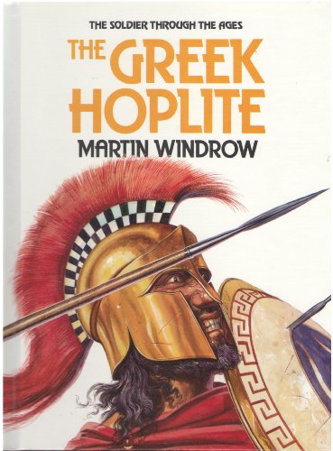 Stock image for Greek Hoplite (Soldier Through the Ages) for sale by Wonder Book