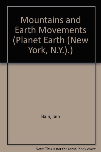 Imagen de archivo de Mountains and Earth Movements a la venta por Better World Books