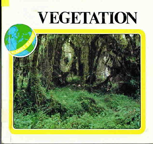 Stock image for Vegetation (Planet Earth Ser.) for sale by Acme Books
