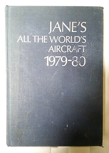 Stock image for All the World's Aircraft Nineteen Seventy-Nine to Nineteen Eighty for sale by ThriftBooks-Atlanta