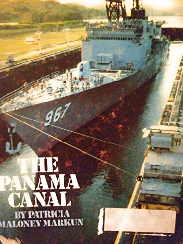 Stock image for The Panama Canal (A First book) for sale by ThriftBooks-Dallas