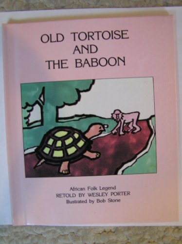 Stock image for Old tortoise and the baboon: African folk legend for sale by Hawking Books