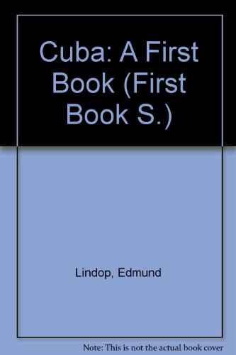 9780531041017: Cuba: A First Book (First Book S.)