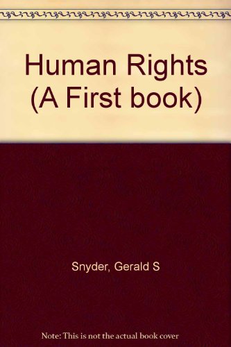 Stock image for Human Rights: A First Book for sale by Irish Booksellers