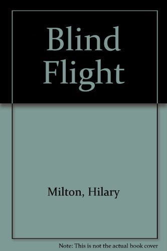 Beispielbild fr Blind Flight zum Verkauf von Wonder Book