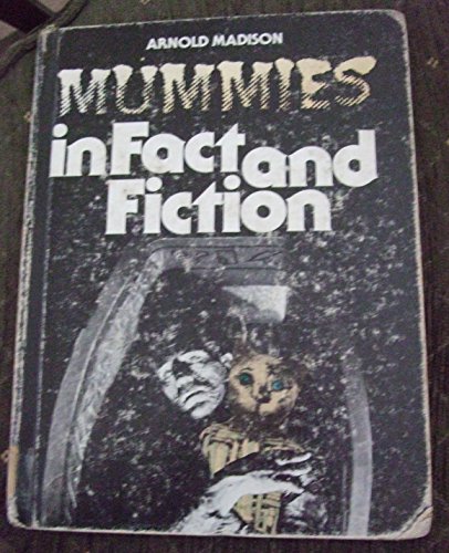 Beispielbild fr Mummies in Fact and Fiction zum Verkauf von Better World Books
