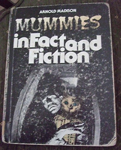 Stock image for Mummies in Fact and Fiction for sale by THE BOOKATERIA