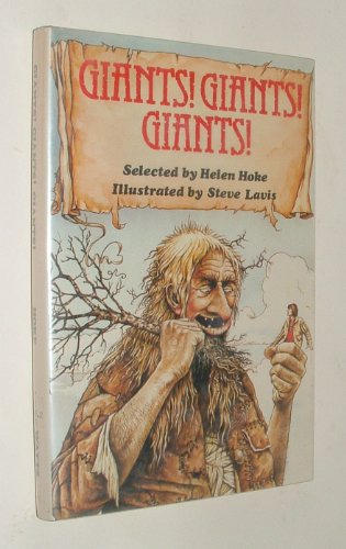 Imagen de archivo de Giants! Giants! Giants! From Many Land and Many Times a la venta por Top Notch Books