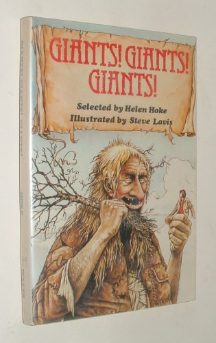 Stock image for Giants! Giants! Giants! From Many Land and Many Times for sale by Top Notch Books