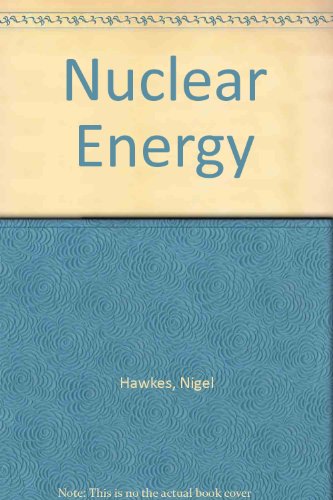 Nuclear Energy (9780531041833) by Hawkes, Nigel