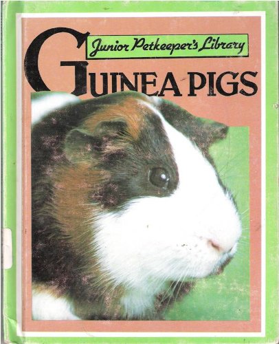 Beispielbild fr Guinea Pigs (Junior Petkeeper's Library) zum Verkauf von Eatons Books and Crafts
