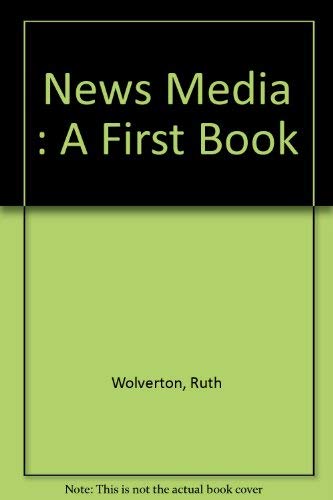 Beispielbild fr The news media (A First book) zum Verkauf von BookHolders