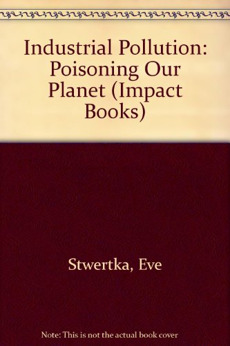 Beispielbild fr Industrial Pollution Poisoning zum Verkauf von Better World Books