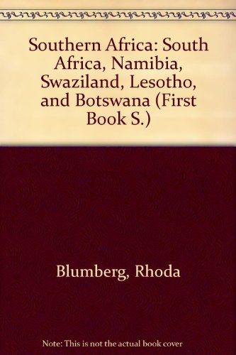 Southern Africa: A First Book (9780531042786) by Blumberg, Rhoda