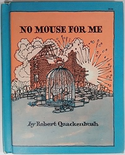 Beispielbild fr No Mouse for Me! zum Verkauf von Half Price Books Inc.