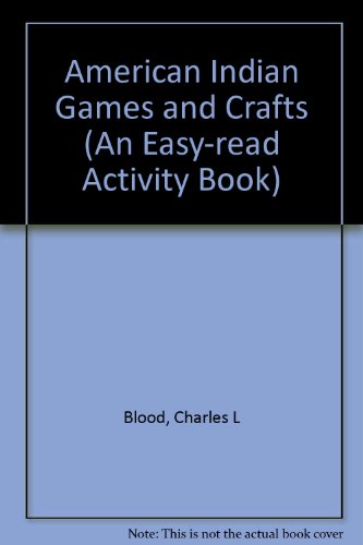 Stock image for American Indian Games and Crafts for sale by Bookmonger.Ltd