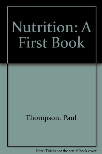 9780531043288: Nutrition: A First Book