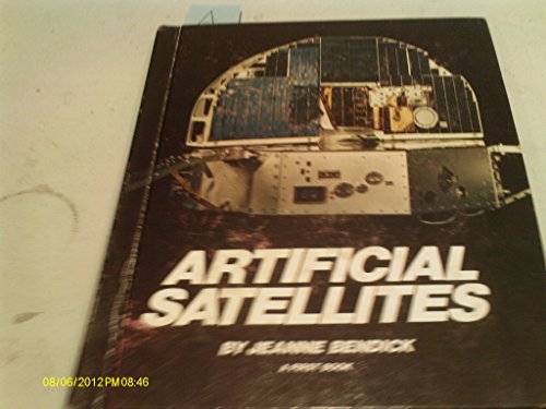 Stock image for Artificial Satellites: A First Book for sale by Top Notch Books