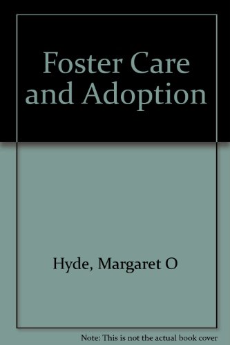 Beispielbild fr Foster Care and Adoption zum Verkauf von Better World Books