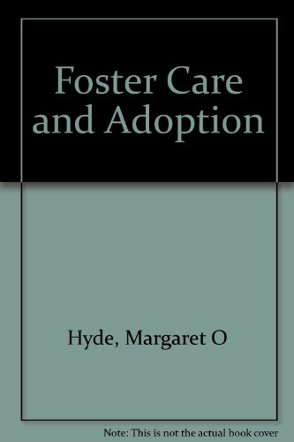Imagen de archivo de Foster Care and Adoption a la venta por Better World Books