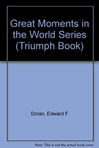 Beispielbild fr Great Moments in the World Series zum Verkauf von Mountain Books