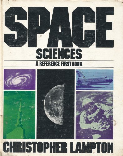9780531045398: Space Sciences: A Reference First Book