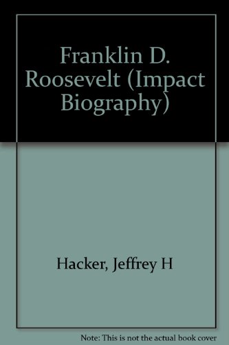 9780531045923: Franklin D. Roosevelt (Impact Biography)