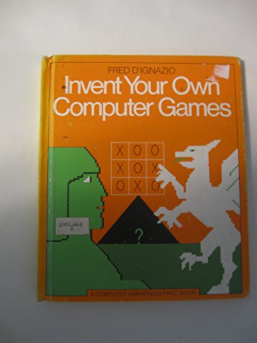 Stock image for Invent Your Own Computer Games for sale by ThriftBooks-Dallas