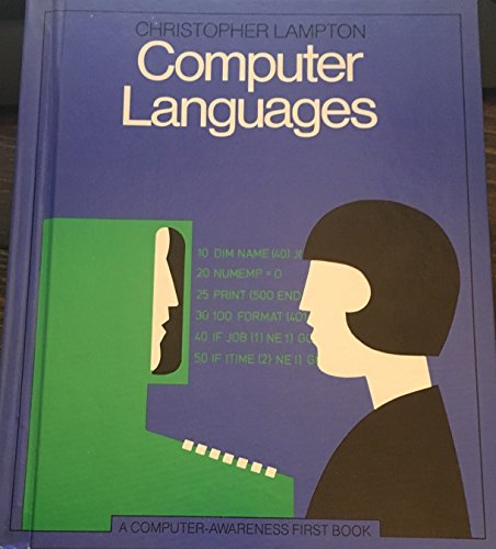 Computer Languages (First Book) (9780531046388) by Lampton, Christopher