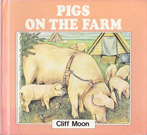Imagen de archivo de Pigs on the Farm a la venta por Eatons Books and Crafts