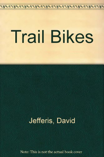 Imagen de archivo de Trailbikes a la venta por Better World Books
