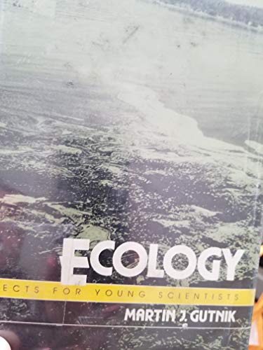 Imagen de archivo de Ecology (Projects for Young Scientists Ser.) a la venta por Top Notch Books