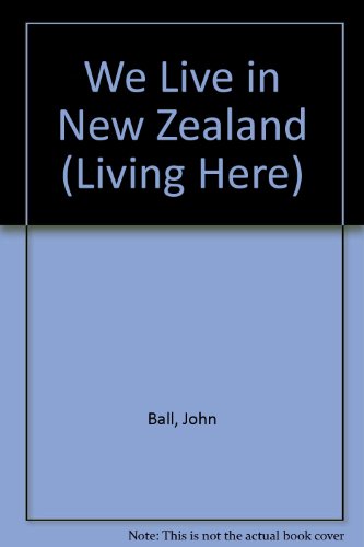 Beispielbild fr We Live in New Zealand zum Verkauf von Better World Books