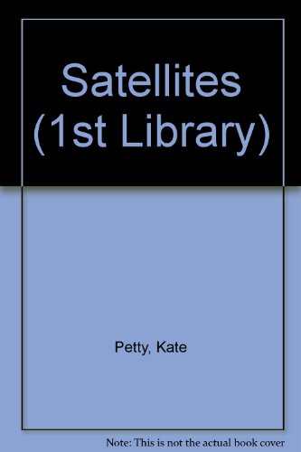Imagen de archivo de Satellites a la venta por Top Notch Books
