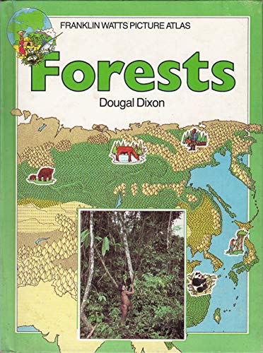 Forests (Picture Atlas) (9780531048337) by Dixon, Dougal