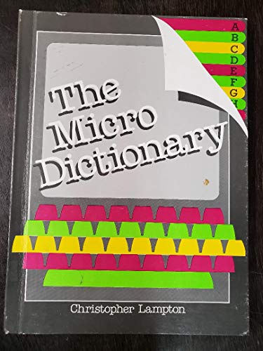 The Micro Dictionary (9780531048405) by Lampton, Christopher