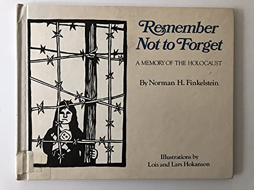 Beispielbild fr Remember Not to Forget: A Memory of the Holocaust zum Verkauf von HPB-Ruby