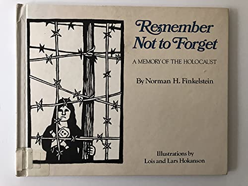 Imagen de archivo de Remember Not to Forget: A Memory of the Holocaust a la venta por HPB-Ruby