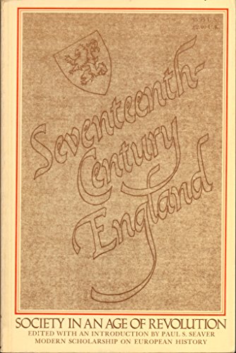 Stock image for SEVENTEENTH-CENTURY ENGLAND: Society in an Age of Revolution for sale by David H. Gerber Books (gerberbooks)