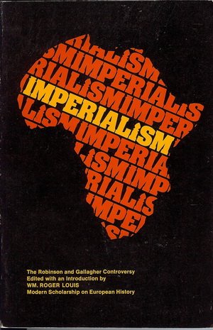 Imagen de archivo de Imperialism : The Robinson and Gallagher Controversy a la venta por Better World Books: West