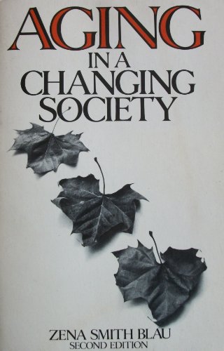 Beispielbild fr Aging in a Changing Society zum Verkauf von Better World Books