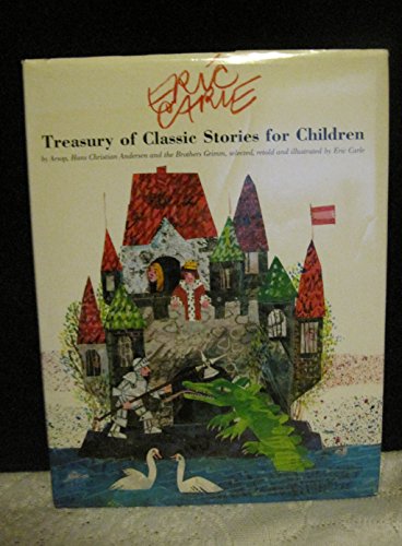 Stock image for Eric Carle's Treasury of Classic Stories for Children for sale by St Vincent de Paul of Lane County