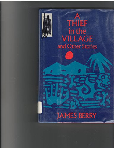 9780531057452: A Thief in the Village and Other Stories